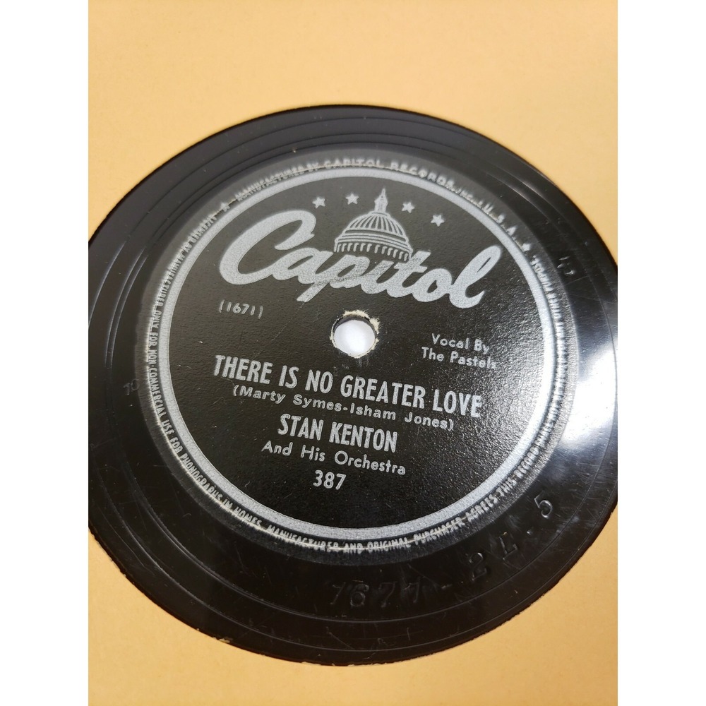 Stan Kenton 78 Single 10" Capitol Records #387 There Is‎ No Greater Love V+/V+